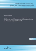 Cover: Differenz- und Existenzvernichtungshaftung in der Aschenputtel-GmbH - Peter Lang Verlag