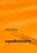Cover: Jugendkriminalit&auml;t - BoD - Books on Demand