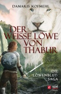 Cover: Der wei&szlig;e L&ouml;we von Thabur - H&auml;nssler