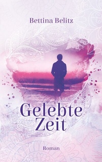 Enlarge image Cover: Gelebte Zeit - BoD - Books on Demand