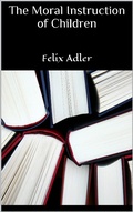 Cover: The Moral Instruction of Children - Books on Demand