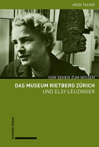 Abbildung von: Das Museum Rietberg Zürich und Elsy Leuzinger - Schwabe Verlagsgruppe AG Schwabe Verlag