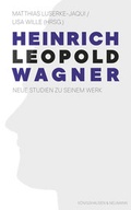 Cover: Heinrich Leopold Wagner - K&ouml;nigshausen & Neumann