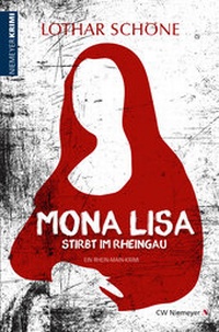 Abbildung von: Mona Lisa stirbt im Rheingau - CW Niemeyer