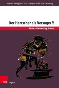 Enlarge image Cover: Der Herrscher als Versager?! - Brill Deutschland