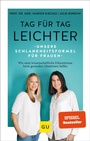 Cover: Tag für Tag leichter - Gräfe und Unzer