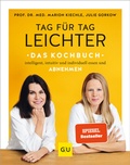 Cover: Tag f&uuml;r Tag leichter - das Kochbuch - Gr&auml;fe und Unzer