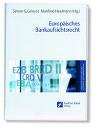 Abbildung von: Europäisches Bankaufsichtsrecht - Frankfurt School Forum