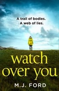 Cover: Watch Over You - AVON, a division of HarperCollins Publishers Ltd