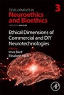 Cover: Ethical Dimensions of Commercial and DIY Neurotechnologies: Volume 3 - Academic Press