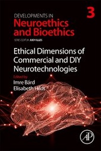 Abbildung von: Ethical Dimensions of Commercial and DIY Neurotechnologies: Volume 3 - Academic Press
