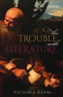 Cover: The Trouble with Literature - Oxford University Press