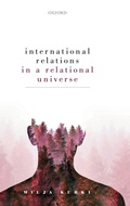 Cover: International Relations in a Relational Universe - Oxford University Press