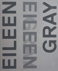 Enlarge image Cover: Eileen Gray, Designer and Architect - Yale University Press