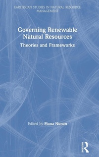 Abbildung von: Governing Renewable Natural Resources - Routledge