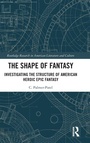 Cover: The Shape of Fantasy - Routledge