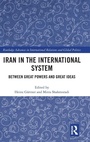 Cover: Iran in the International System - Routledge