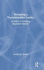 Cover: Becoming a Transformative Leader - Routledge