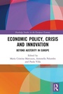 Cover: Economic Policy, Crisis and Innovation - Routledge