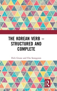 Enlarge image Cover: The Korean Verb - Structured and Complete - Routledge