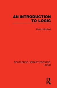 Enlarge image Cover: An Introduction to Logic - Routledge