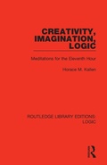Cover: Creativity, Imagination, Logic - Routledge