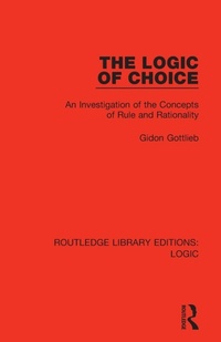 Enlarge image Cover: The Logic of Choice - Routledge