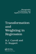 Cover: Transformation and Weighting in Regression - Chapman & Hall/CRC
