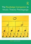 Cover: The Routledge Companion to Music Theory Pedagogy - Routledge