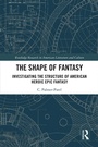 Cover: The Shape of Fantasy - Routledge
