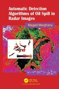 Cover: Automatic Detection Algorithms of Oil Spill in Radar Images - CRC Press