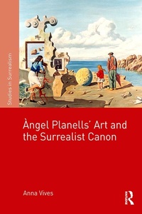Abbildung von: ??ngel Planells'Art and the Surrealist Canon - Routledge