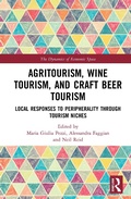 Cover: Agritourism, Wine Tourism, and Craft Beer Tourism - Routledge