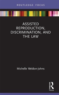 Abbildung von: Assisted Reproduction, Discrimination, and the Law - Routledge