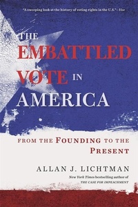 Enlarge image Cover: The Embattled Vote in America - Harvard University Press