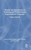 Cover: Return on Investment in Training and Performance Improvement Programs - Routledge