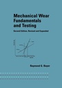 Cover: Mechanical Wear Fundamentals and Testing, Revised and Expanded - CRC Press