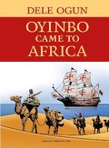 Cover: Oyinbo Came to Africa - Lawless Publications Ltd