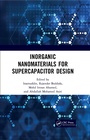 Cover: Inorganic Nanomaterials for Supercapacitor Design - CRC Press