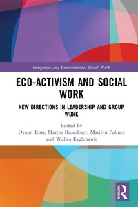 Enlarge image Cover: Eco-activism and Social Work - Routledge