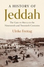 Cover: A History of Jeddah - Cambridge University Press