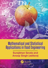 Enlarge image Cover: Mathematical and Statistical Applications in Food Engineering - CRC Press