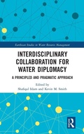 Cover: Interdisciplinary Collaboration for Water Diplomacy - Routledge
