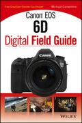 Cover: Canon EOS 6D Digital Field Guide - Wiley