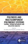 Cover: Polymers and Multicomponent Polymeric Systems - CRC Press