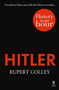 Enlarge image Cover: Hitler: History in an Hour - William Collins