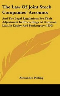 Abbildung von: The Law Of Joint Stock Companies' Accounts - Kessinger Publishing Co