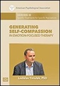Cover: Generating Self-Compassion in Emotion-Focused Therapy - American Psychological Association