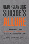 Cover: Understanding Suicide's Allure - Praeger Publishers Inc