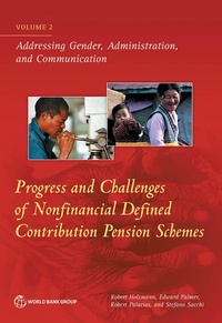 Enlarge image Cover: Progress and Challenges of Nonfinancial Defined Pension Schemes, Volume 2 - World Bank Publications